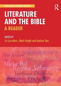Literature and the Bible: A Reader