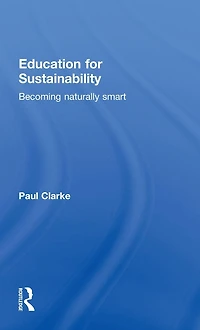 Education for Sustainability: Becoming Naturally Smart