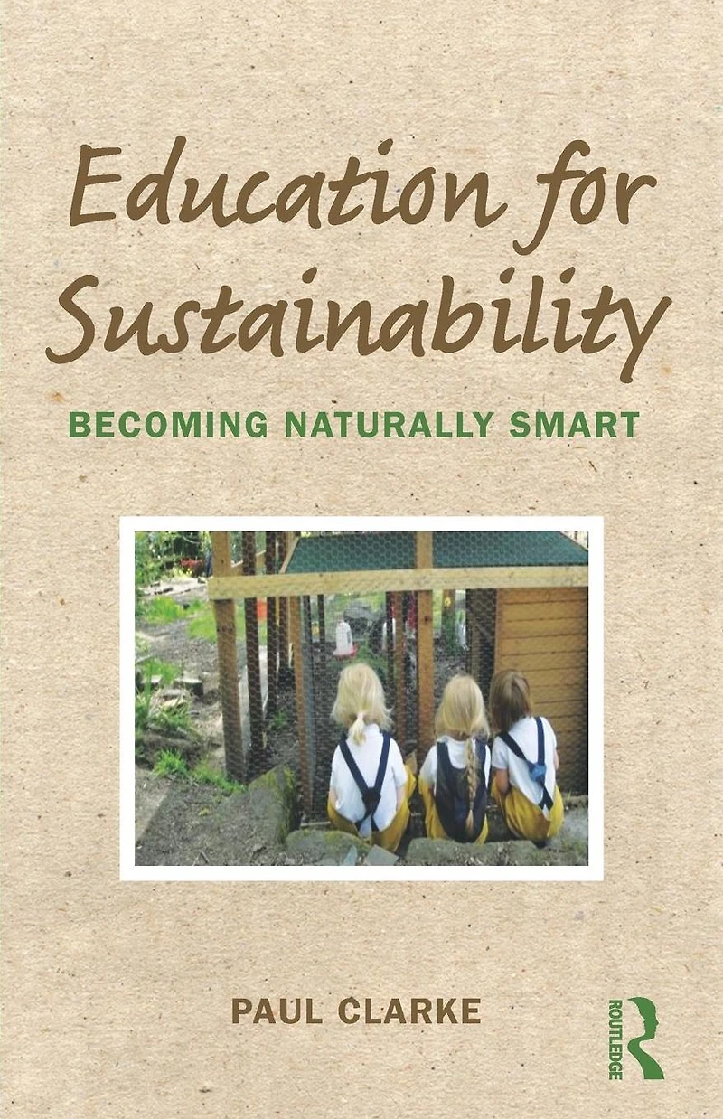 Education for Sustainability: Becoming Naturally Smart