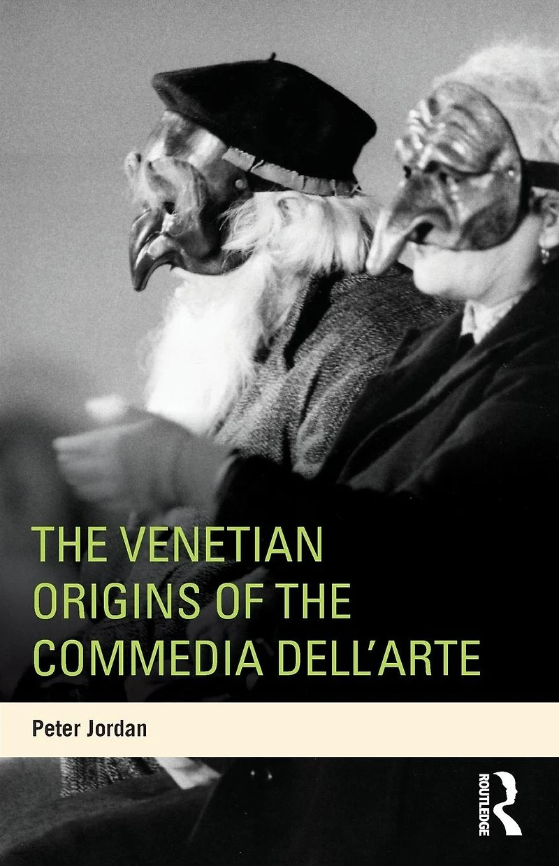 the Venetian Origins of Commedia dell'Arte