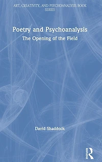 Poetry and Psychoanalysis: the Opening of Field