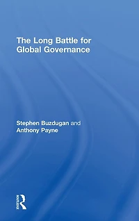 The Long Battle for Global Governance