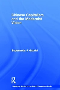 Chinese Capitalism and the Modernist Vision