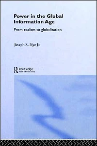 Power the Global Information Age: From Realism to Globalization