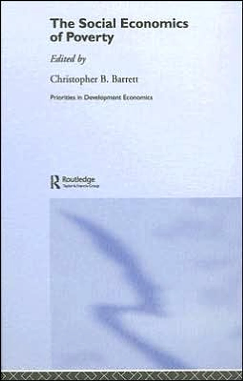 The Social Economics of Poverty