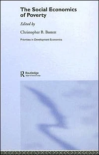 The Social Economics of Poverty