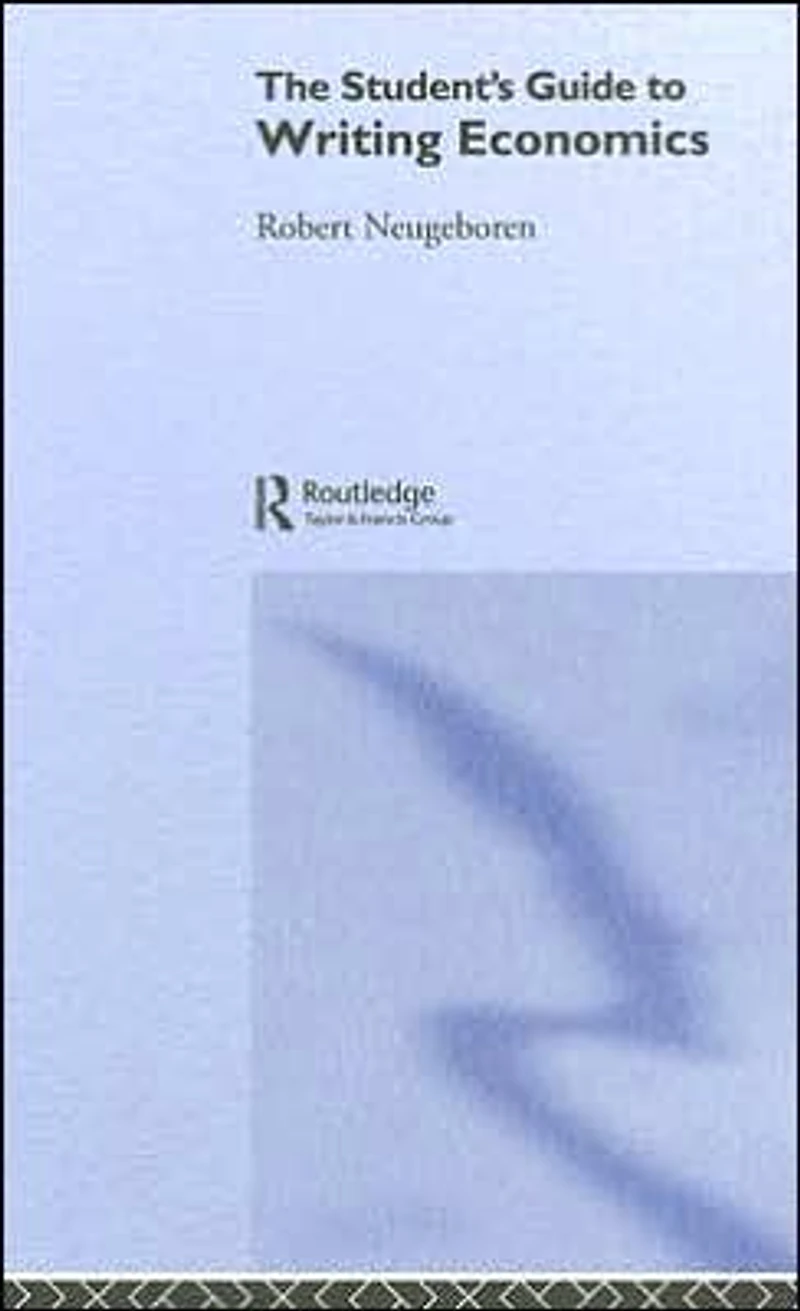 The Student's Guide to Writing Economics