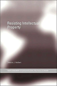Resisting Intellectual Property
