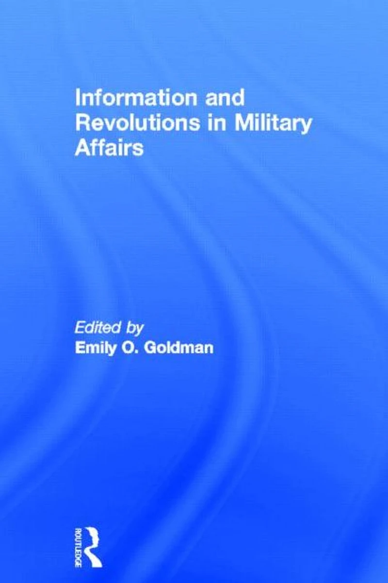 Information and Revolutions Military Affairs