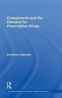 Copayments and the Demand for Prescription Drugs