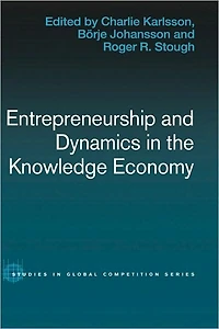 Entrepreneurship and Dynamics the Knowledge Economy