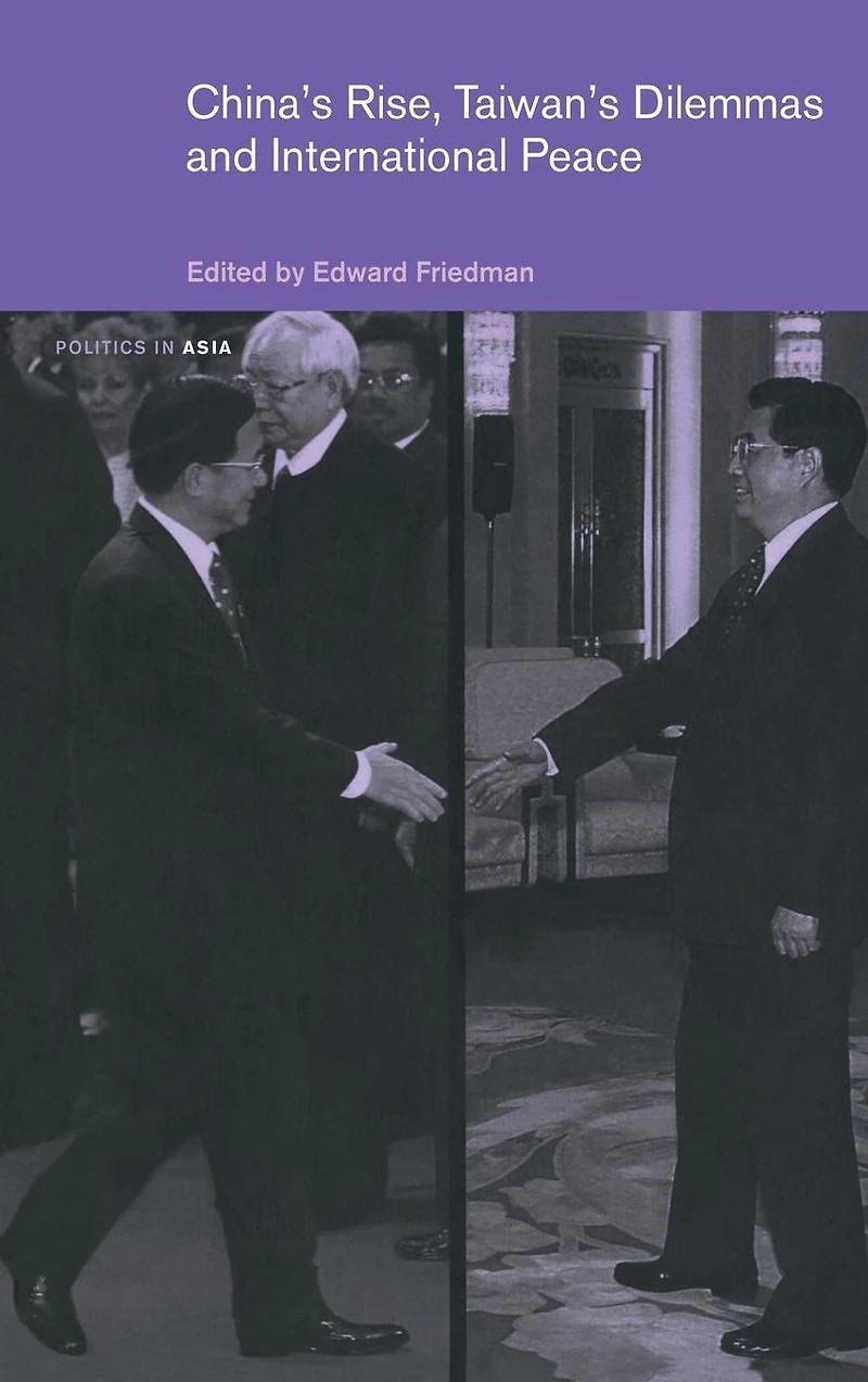 China's Rise, Taiwan's Dilemma's and International Peace