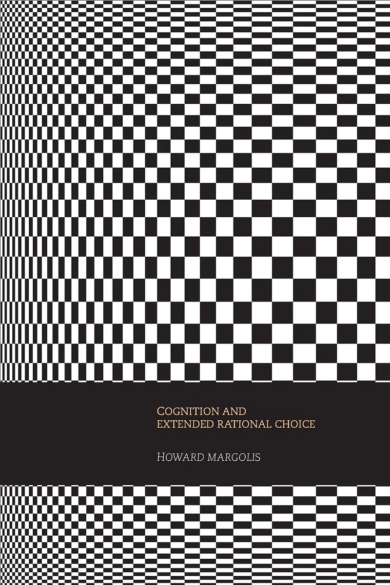 Cognition and Extended Rational Choice