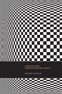 Cognition and Extended Rational Choice