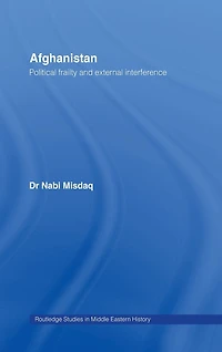 Afghanistan: Political Frailty and External Interference