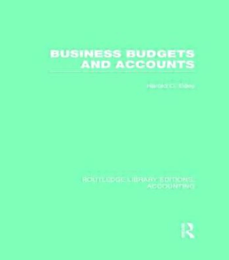 Business Budgets and Accounts (RLE Accounting)