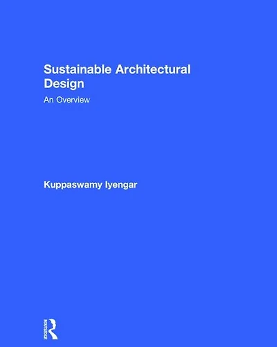 Sustainable Architectural Design: An Overview