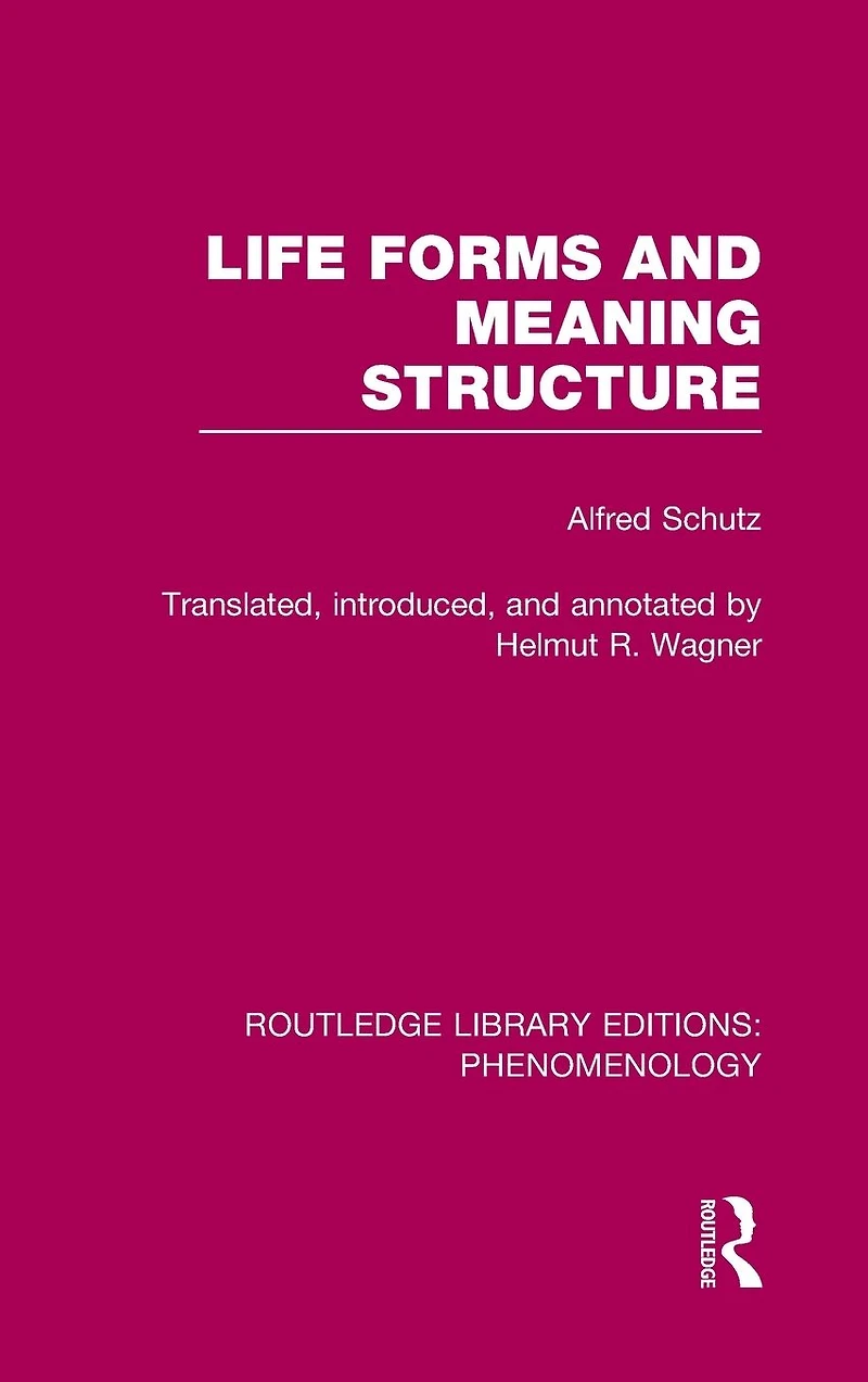 Life Forms and Meaning Structure