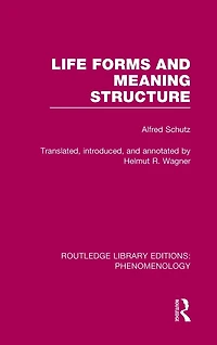 Life Forms and Meaning Structure