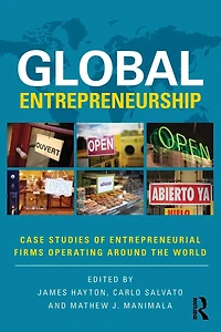 Global Entrepreneurship: Case Studies of Entrepreneurial Firms Operating around the World