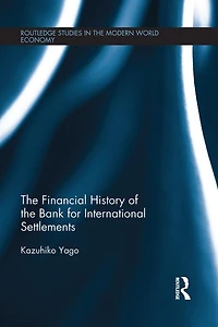 the Financial History of Bank for International Settlements