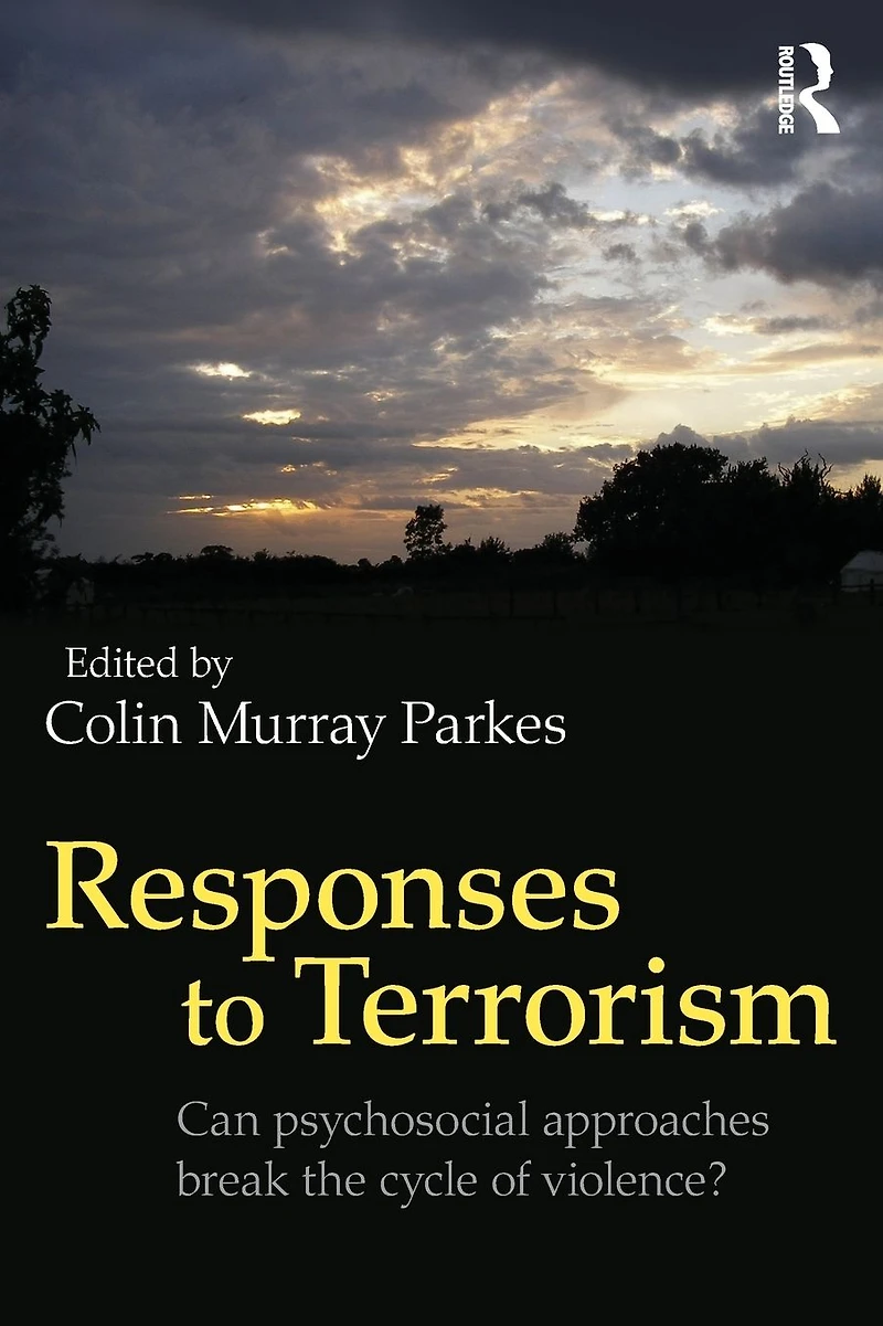 Responses to Terrorism: Can psychosocial approaches break the cycle of violence?