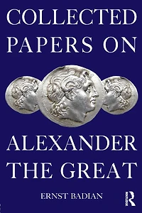 Collected Papers on Alexander the Great