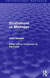 Illustrations of Madness (Psychology Revivals)