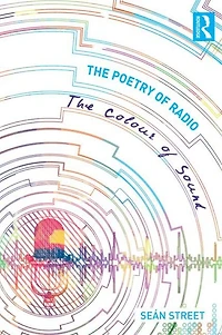 The Poetry of Radio: Colour Sound