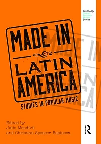 Made Latin America: Studies Popular Music