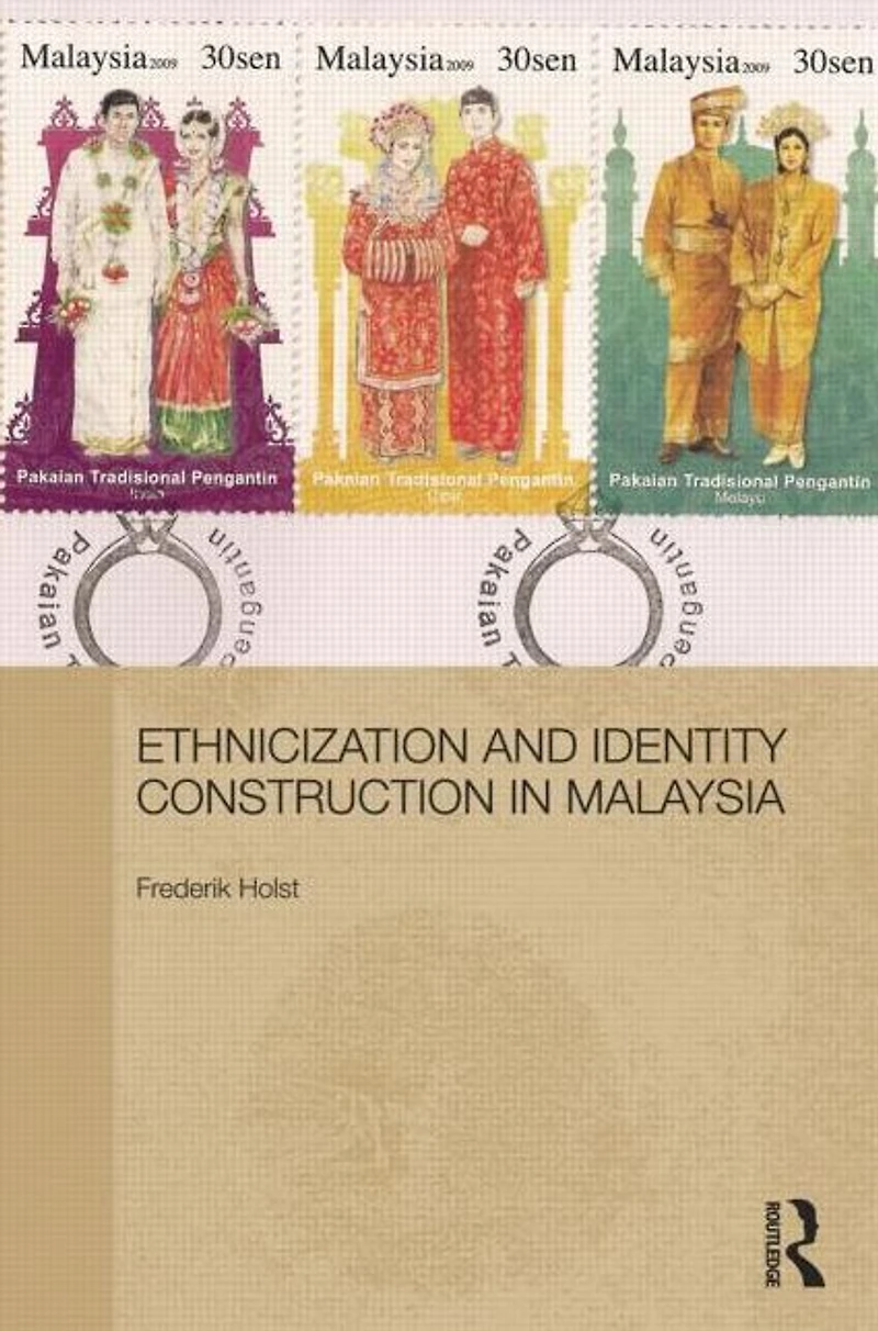 Ethnicization and Identity Construction Malaysia