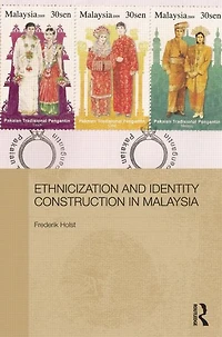 Ethnicization and Identity Construction Malaysia