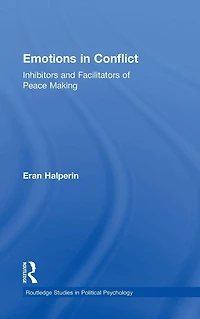 Emotions Conflict: Inhibitors and Facilitators of Peace Making