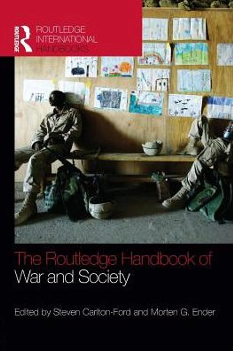 The Routledge Handbook of War and Society: Iraq Afghanistan