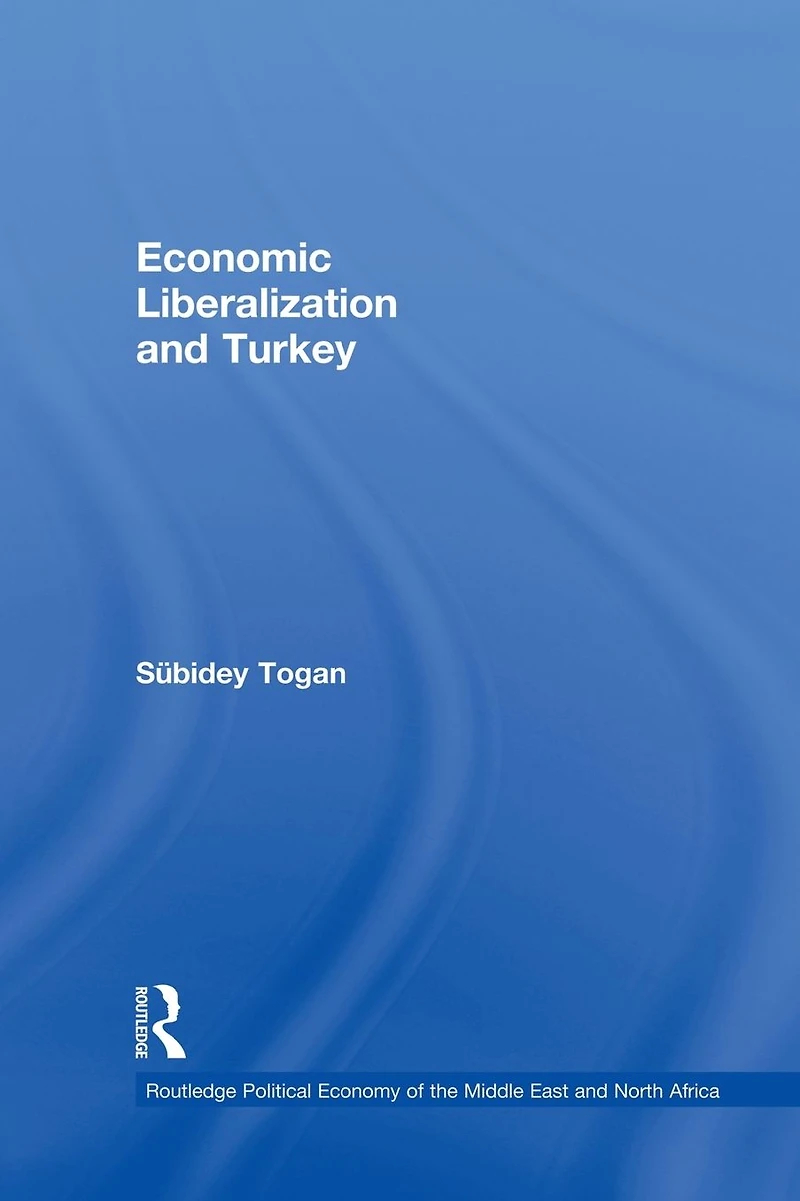 Economic Liberalization and Turkey