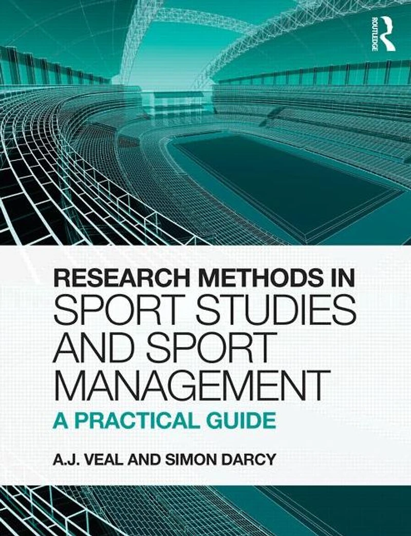Research Methods Sport Studies and Management: A Practical Guide