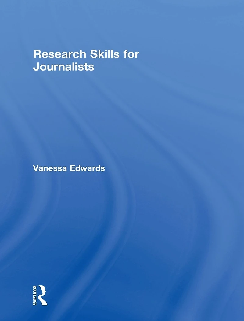 Research Skills for Journalists