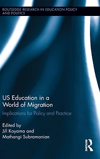 US Education a World of Migration: Implications for Policy and Practice