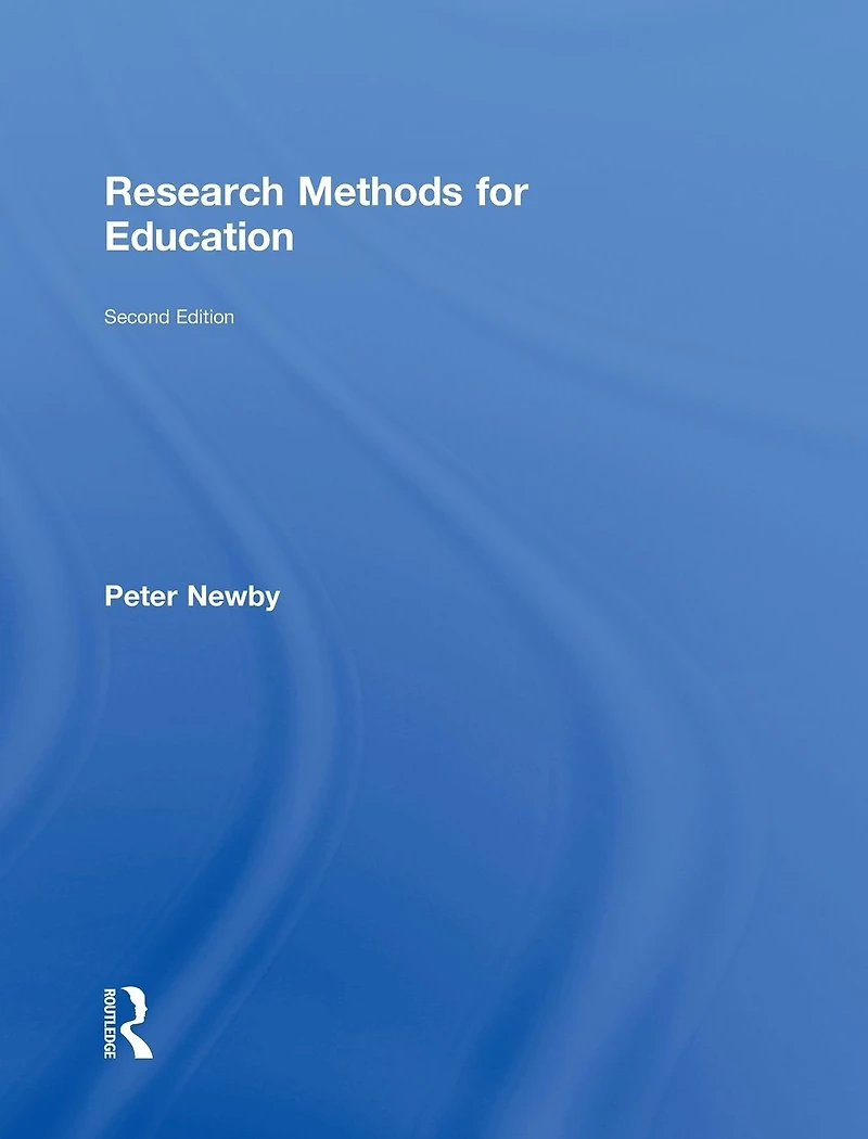 Research Methods for Education, second edition
