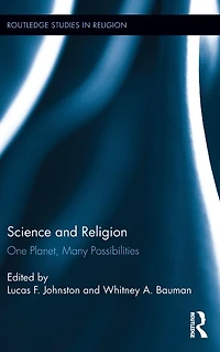 Science and Religion: One Planet, Many Possibilities