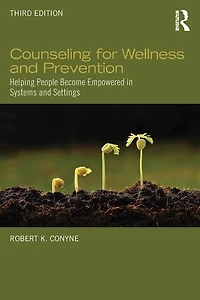 Counseling for Wellness and Prevention: Helping People Become Empowered Systems Settings
