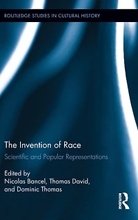 The Invention of Race: Scientific and Popular Representations