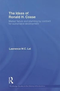The Ideas of Ronald H. Coase: Market failure and planning by contract for sustainable development
