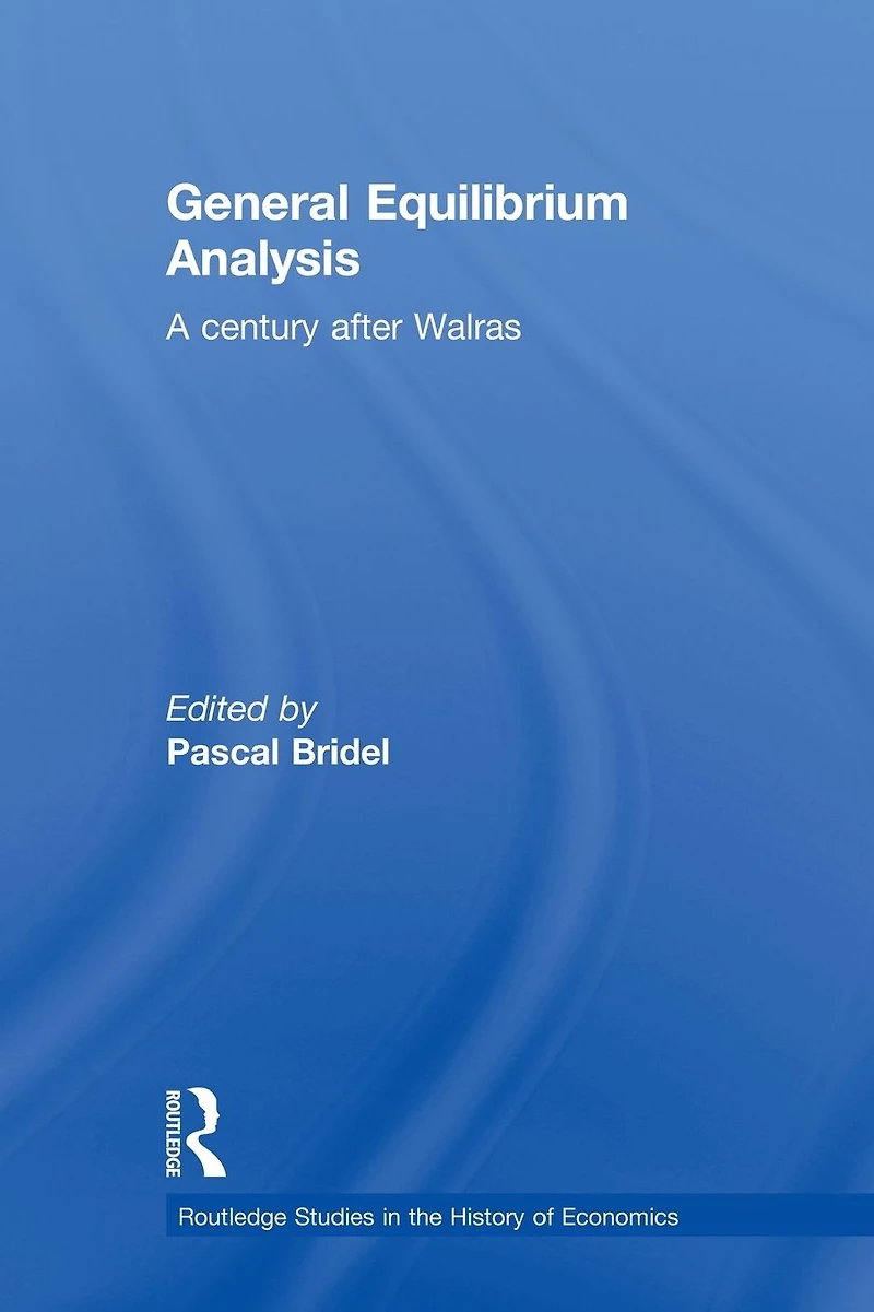 General Equilibrium Analysis: A Century after Walras