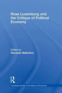 Rosa Luxemburg and the Critique of Political Economy