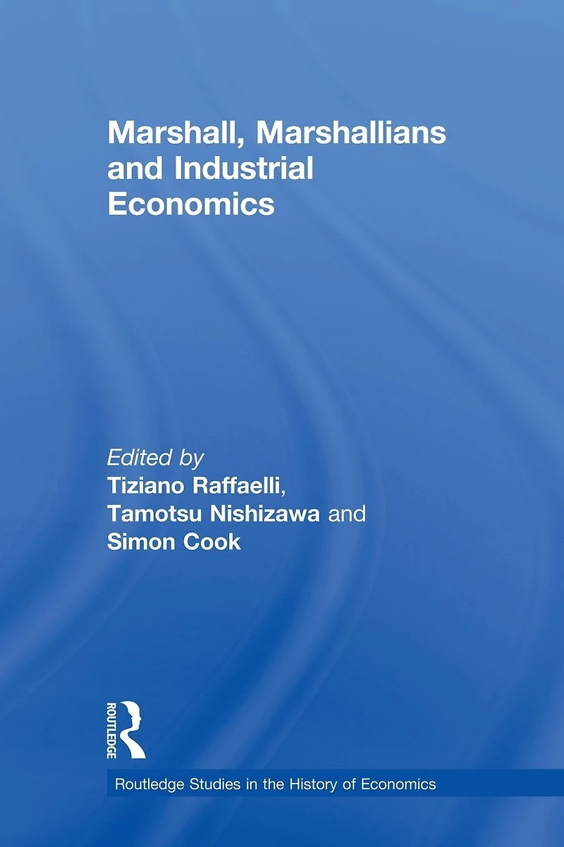 Marshall, Marshallians and Industrial Economics