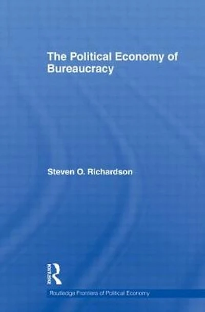 The Political Economy of Bureaucracy