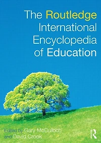 The Routledge International Encyclopedia of Education