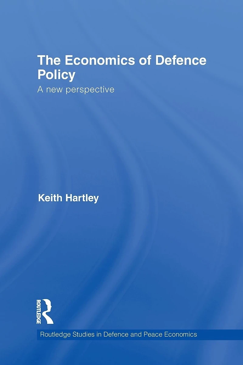 The Economics of Defence Policy: A New Perspective