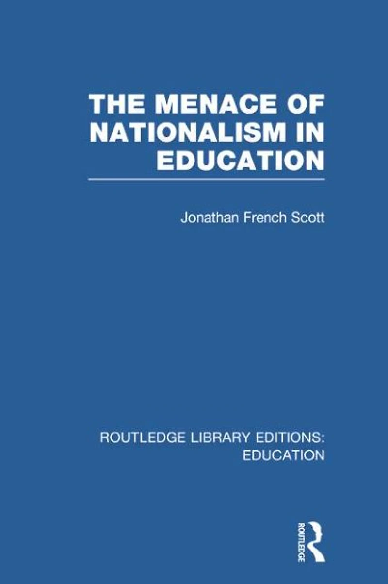 The Menace of Nationalism Education